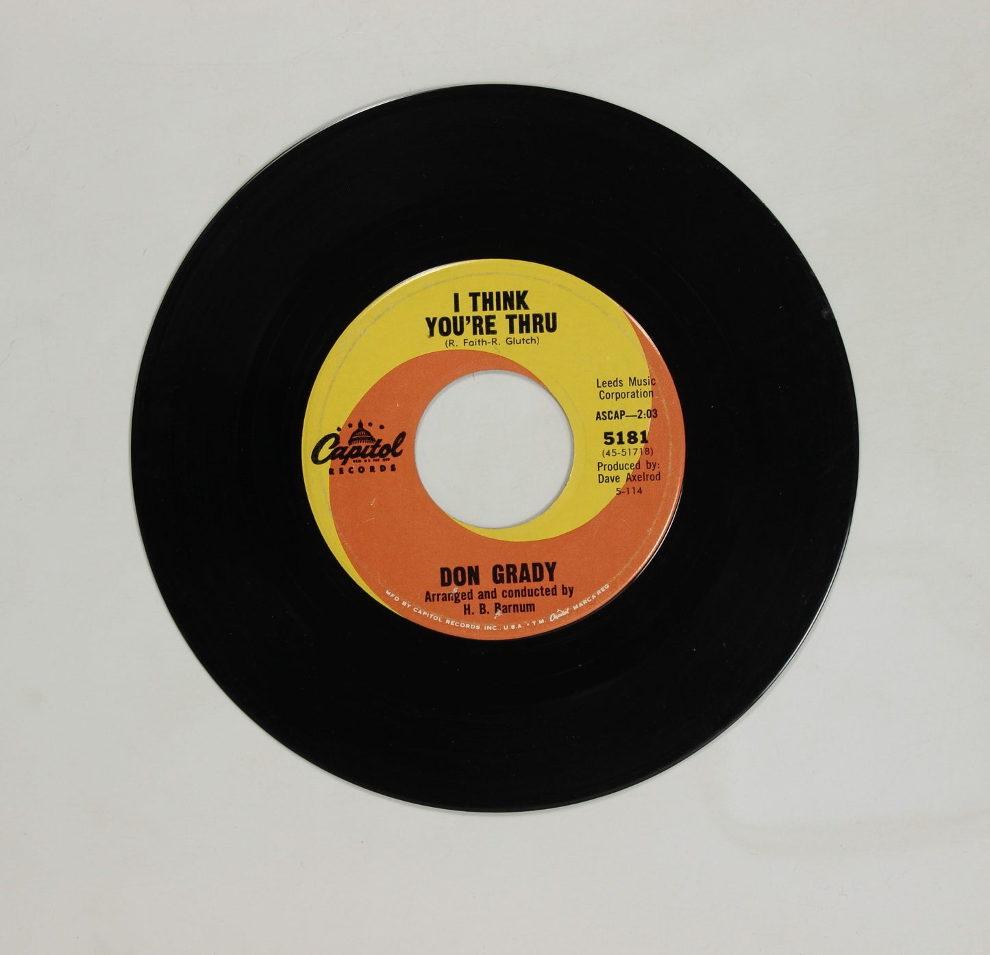 DON GRADY / I THINK YOU'RE THRU / A BROKEN HEART KNOWS BETTER