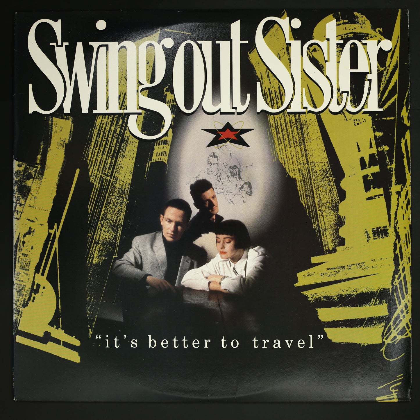 SWING OUT SISTER / IT'S BETTER TO TRAVEL