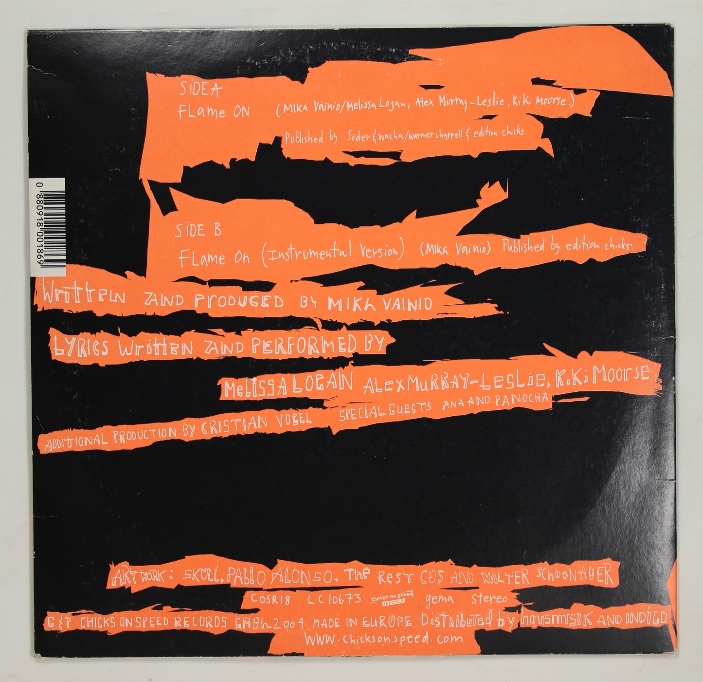 MIKA VAINIO, CHICKS ON SPEED / FLAME ON