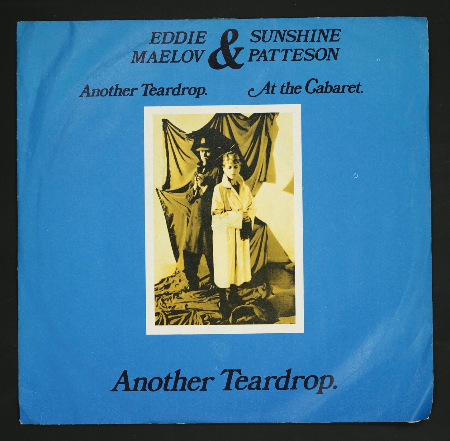 EDDIE MAELOV AND SUNSHINE PATTESON / ANOTHER TEARDROP