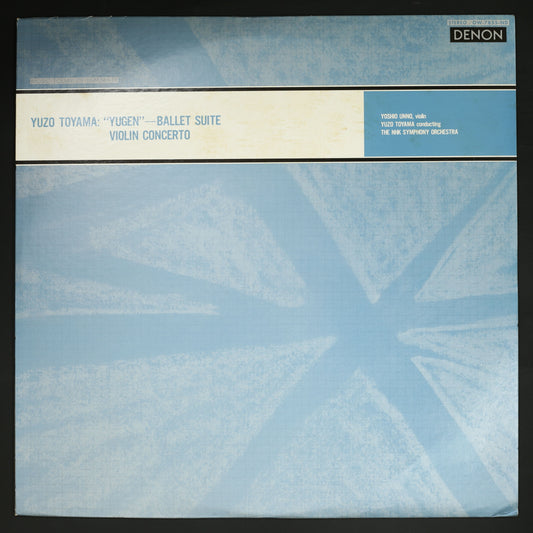 海野義雄,外山雄三,N響 / 外山雄三:バレエ組曲「幽玄」,ヴァイオリン協奏曲