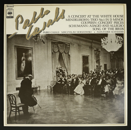 パブロ・カザルス,ミエチスラフ・ホルショフスキー,アレクサンダー・シュナイダー / 鳥の歌 カザルス・ホワイトハウス・コンサート