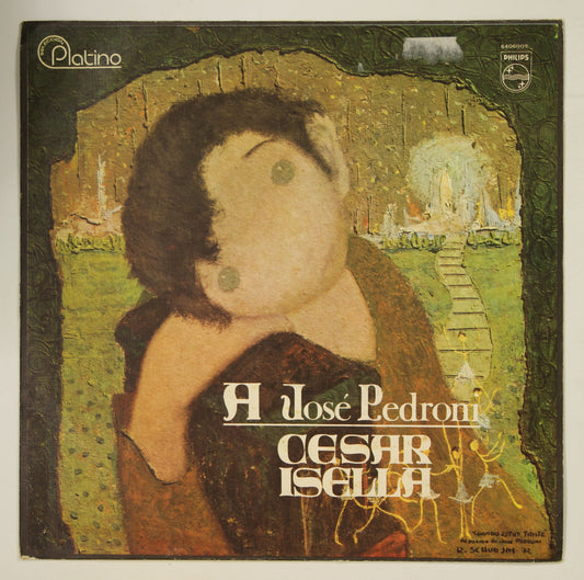 CESAR ISELLA / A JOSE PEDRONI