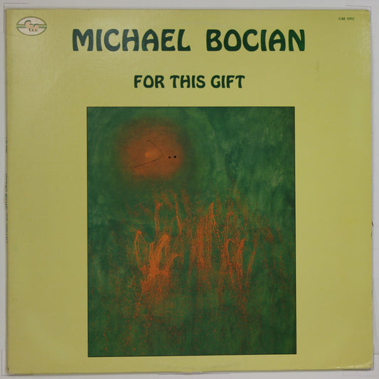 Michael Bocian / For This Gift