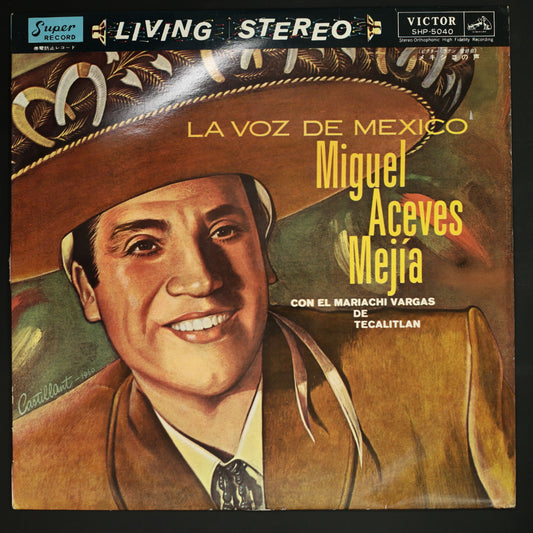 ミゲル・アセベス・メヒア / メキシコの声