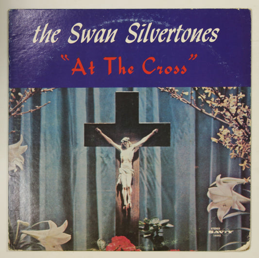 SWAN SILVERTONES / AT THE CROSS