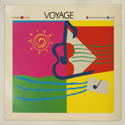 JAMES WILSON / VOYAGE (COMPOSITIONS FOR GUITAR)